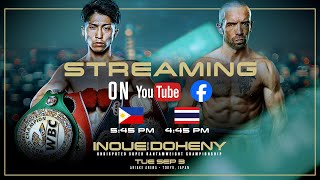 Naoya Inoue vs TJ Doheny | INTERNATIONAL LIVE STREAM