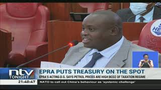 EPRA blames National Treasury for increase in fuel prices