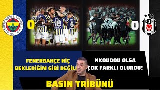 Beşiktaş 0 - 0 Fenerbahçe Maç Yorum Özeti | Nihat Kahveci, Necati Ateş Derbiyi Yorumluyor