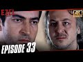 Ezel English Episode 33 | Ultra HD 4K