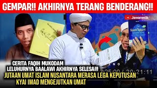 GEGER!! AKHIRNYA BUYA GAGAL JADI PAHLAWAN BAALAWI DIGEMBOSI KYAI IMAD SAMPAI SEPERTI INI