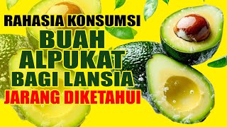 Manfaat Alpukat untuk Lansia: Resep, Cara Konsumsi, dan Efek Samping!