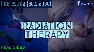 Radiation therapy | what is radiation therapy | Real sides | RS