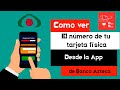 Como ver el numero de tu tarjeta fisica desde la aplicacion de Banco Azteca Movil.