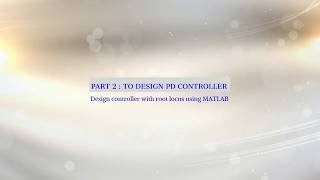 Design PID controller with root locus using MATLAB_Part 2