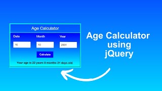 How to make Age Calculator using HTML CSS & jQuery