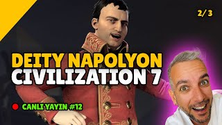 DEITY NAPOLYON | CIVILIZATION 7 NAPOLYON 2/3 | #sponsored