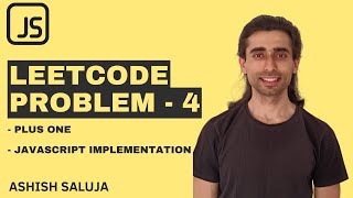 Plus One LeetCode Solution in JavaScript | Hindi | 50 LeetCode Problems (Video 4)