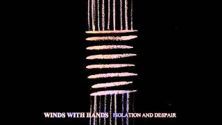 Winds with Hands - Isolation (2014)