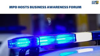 MPD hosts business awareness forum