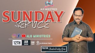 ALG MINISTRIES II Sunday Worship II 12-01-2025 II #prshankarreddy