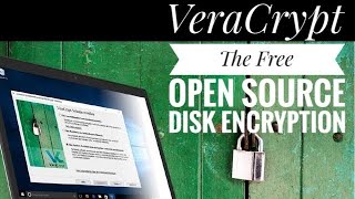 VeraCrypt - The Free Open source disk encryption