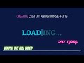 Loading Animation Effects Text Typing html & css | Pure CSS Typewriter Animation Effects