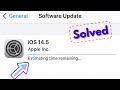 Fix iPhone Software Update Stuck Estimating Time Remaining ios 14.5 | Update Requested Problem Fixed