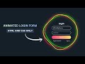 Build a Modern Animated Login Form 🔥 HTML CSS Project (Step-by-Step)