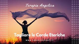 Angelic Therapy: Cut the Etheric Attachment Chords with Archangel Michael