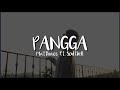 Pangga - Matthaios ft. Soulthrll (Lyrics)