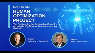 The Human Optimization Project: The Challenging Path to Achieving More and Enhancing Wellness E1
