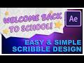 After Effects Tutorial  Beginner friendly Scribble Design
