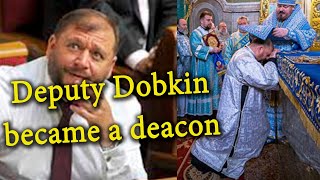 Ukrainian deputy Dobkin became a deacon. (turn on subtitles)