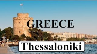 Greece-Thessaloniki  (Yunanistan-Selanik)  Part 1