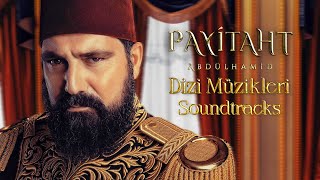 Payitaht Abdülhamid Müzikleri l Soundtracks