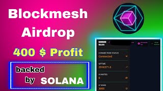 400 $ Profit | Blockmesh Airdrop | most profitable airdrop