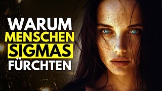 Warum Menschen Sigma-Frauen fürchten