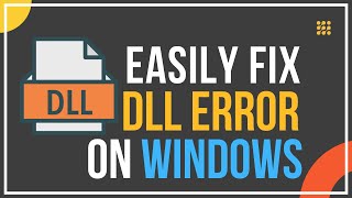DLL Errors On Windows: How To Fix It?