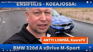 Miltä tuntuu uusi BMW 3-sarja vuosimallia 2019 - ensikokemukset