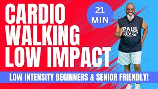 21-Min Low Impact Cardio Walking Workout | Beginner & Senior Friendly Indoor Exercise