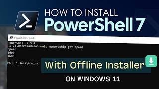 How to Install PowerShell 7 on Windows 11 with Offline Installer