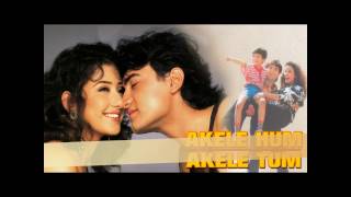 Akele Hum Akele Tum | Hindi lyrics Song | HD