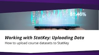 Working with StatKey: Uploading Data | MATH 1342