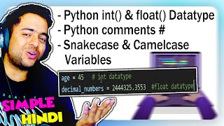 Python int & float datatypes, Camelcase & Snakecase variables | Hindi