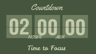 2-Hour Countdown Timer | Focus Timer for Study or Work or Meditation | No Music