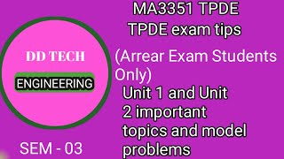 MA3351 TPDE Exam Tips Unit 1 and 2