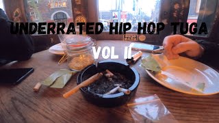 Underrated Hip Hop Tuga vol.II
