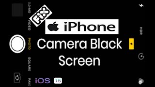 How to Fix iPhone Camera Not Working and Camera Black Screen Issue after iOS update