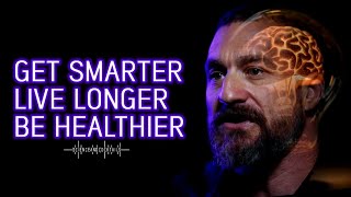 How to get smarter, live longer, and be healthier. An advice from Andrew Huberman