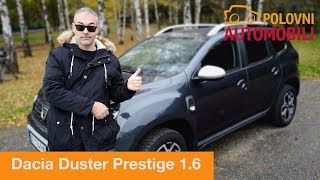 Dacia Duster Prestige 1.6 [Autotest] - princeza sa Karpata - Polovni automobili
