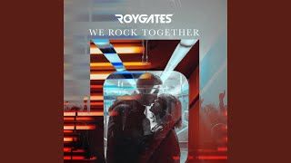 We Rock Together (Original Mix)