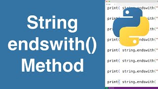 String endswith() Method | Python Tutorial
