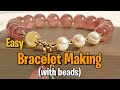 5_step Easy Bracelet for beginners; How easy bracelates are made; popular beauty for women