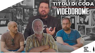 TITOLI DI CODA - VIDEODROME con Federico Frusciante, Terry Gilliam , Misischia e Ciccotti