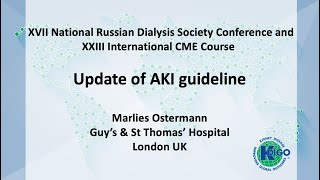 KDIGO AKI Guideline Update at the XVII National Russian Dialysis Society Conference