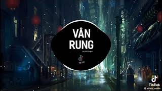 Vân Rung ( Ơ động đất à? ) - Remix chất lượng cao - nhạc hot tiktok 2022!