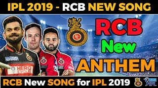 IPL 2019 - RCB New Anthem Released | Rcb new Song