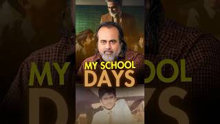 My School Days || Acharya Prashant