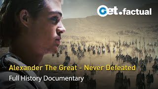 Never Defeated - Alexander The Great | Full Historical Documentary Part 2